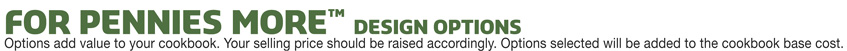 For Pennies More - Design Options